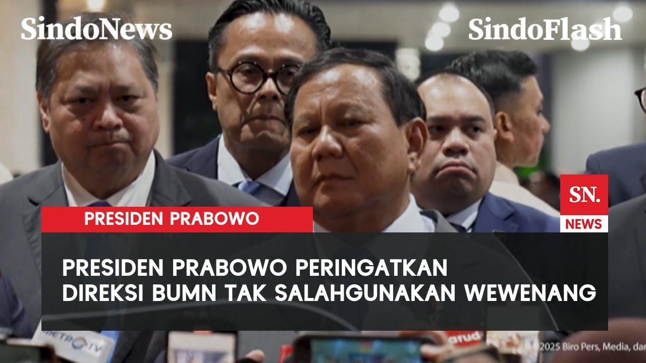 Prabowo Soroti Perilaku Direksi BUMN yang Berlagak Raja